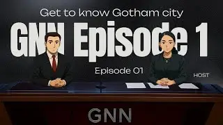 Gotham city news Episode 1
