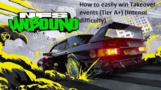 Need For Speed Unbound - How to easily win Takeover events (Tier A+) (Intense difficulty)