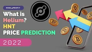 WHAT IS HELIUM? || HNT COIN PRICE PREDICTION 2022