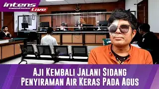 BREAKING NEWS! Sidang Lanjutan Aji Pelaku Penyiraman Air Keras Agus