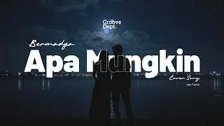 Apa Mungkin &ndash; Jazz Fusion Cover | GrooveDept
