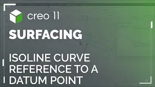 Support an Isoline Curve Reference to a Datum Point | Creo 11