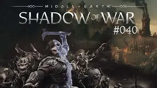 Das Lied von Feuer und Eis - Mittelerde: Schatten des Krieges #040