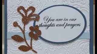Thoughts and Prayers Handmade Sympathy Card