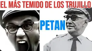 ASÍ Fue la MUERTE de PETAN TRUJILLO | el MÁS LETHAL de La FAMILIA TRUJILLO | ERA de Trujillo