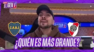 RIVER O BOCA: ¿Quién es el más grande de Argentina? Debate MUY PICADO en #ESPNGeneraciónF