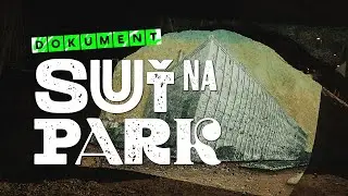 Suť na Park: Nov&eacute; nie je vždy lep&scaron;ie. Dokument o tom ako sme premenili odpad na park.