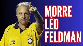 MORRE L&Eacute;O FELDMAN, EX-&Aacute;RBITRO DE FUTEBOL