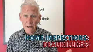 Are Home Inspections Real Estate Deal Killers?