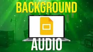 How To Add Background Audio In Google Slides (Easy)