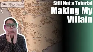 Making a Villain for my West Marches | WM Part 2
