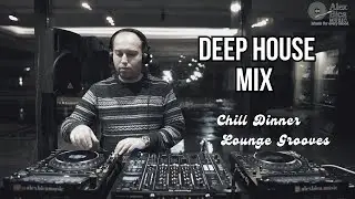 Chill Dinner & Lounge Grooves | Jazzy Soulful Deep House Mix 2025 vol. 6