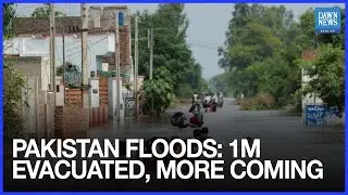Pakistan Floods Update: 1 Million Evacuated as Punjab, Sindh Brace for Rising Waters
