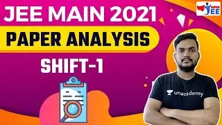 JEE Main 24th Feb Shift-1 Paper Analysis |Complete Review|Jee Main 2021|Suraj Maurya