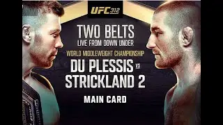 Du Plessis vs Strickland 2 | UFC 312 Full Recap