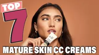 Top 7 CC Creams for Mature Skin That Work Wonders