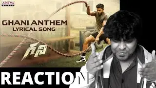 #GhaniAnthem Lyrical Reaction | M.O.U | Mr Earphones BC_BotM