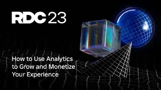 How to Use Analytics to Grow and Monetize Your Experience | RDC23