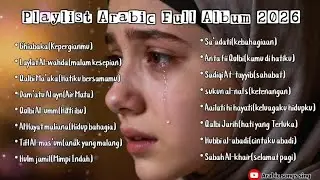 VIRAL!!! SEDIH BANGET BIKIN BAPER, PALING BANYAK DICARI, MUSIK SANTAI, ARABIC SONGS FULL ALBUM,,🎶🎶