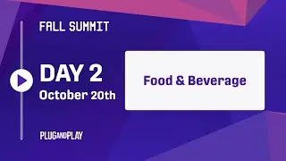 Fall Summit 2021: Food & Beverage