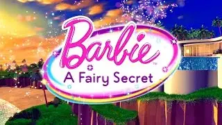 Barbie: A Fairy Secret - Opening 