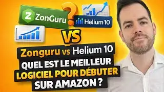 Zonguru ou Helium 10 ? Lequel choisir quand on d&eacute;bute sur Amazon FBA (Avis honn&ecirc;te)