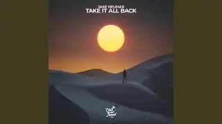 Take It All Back