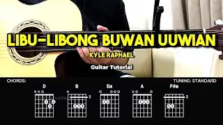 Libu-libong Buwan Uuwian - Kyle Raphael | Easy Guitar Tutorial For Beginners (CHORDS & LYRICS)