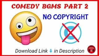 Comedy BGMs Part 2 | No Copyright | Comedy background music | Comedy BGMs No Copyright | Comedy BGMs