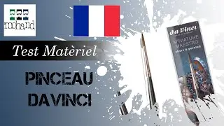 Test mat&eacute;riel : Pinceau Da Vinci pour peinture sur figurine