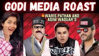 😎ASIM WAQUAR AND WARIS PATHAN'S THUG LIFE🔥 | Indian Reaction On Godi Media Roast