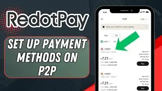 КАК настроить способы оплаты в RedotPay P2P (чтобы избежать неудачных сделок)