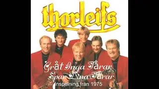 Thorleifs.  Gråt inga tårar. Spar dina tårar.