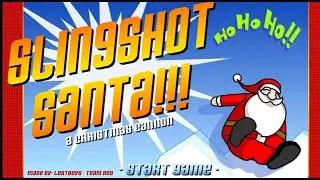 Slingshot Santa - Old Flash Game (Christmas 2023 - Gameplay)