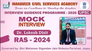 #RAS-2024 || #ras #viral #upsc || Dr. Lokesh Dixit #MCSA #mockinterview #rasinterview