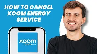 How to Cancel Xoom Energy Service