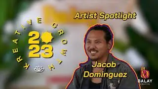 Meet Jacob Dominguez | Balay Kreative Artist 2023 | Performing Arts