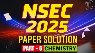 NSEC 2025 Olympiad Paper Solution Q51&ndash;Q60 🔥 | NSEC 2025 Olympiad | Motion JEE #jee #nsec #iit