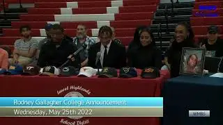 Rodney Gallagher College Decision and Interview 5/25/22