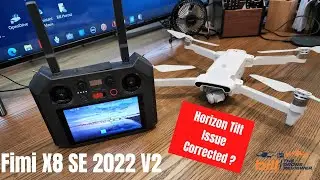 Fimi X8 SE 2022 V2 Horizon Tilt Issue Corrected ?