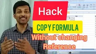 Excel Hack: Copy Formula Without Changing Cell References