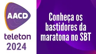 Teleton 2024: Confira os bastidores do #TeletonAACD e saiba como foi a 17&ordf; edi&ccedil;&atilde;o