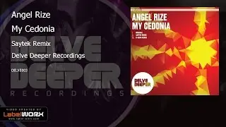 Angel Rize - My Cedonia (Saytek Remix)