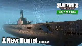 Silent Hunter 4: Wolves of the Pacific | USS Balao | Ep.29 - Heading to a New Home Port!