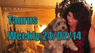Taurus astrology forecast 24th Feb 2014 with Michele Knight