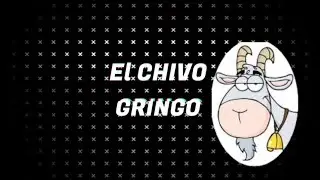 El Chivo Gringo La App que vas a necesitar