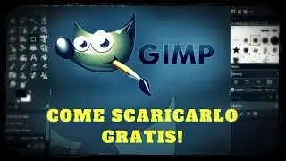 Tutorial: Come scaricare GIMP 2.10.6 GRATIS