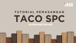Tutorial Pemasangan TACO SPC: Ultracore 500 SPC
