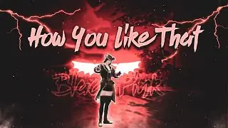 HOW YOU LIKE THAT - PUBG MONTAGE | BEST VELOCITY BEAT SYNC MONTAGE | PUBG EDITS