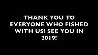 End of 2018 Fishing Season